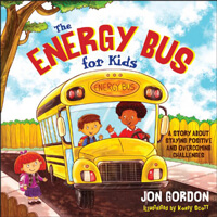 The Energy Bus for Kids Children's Book