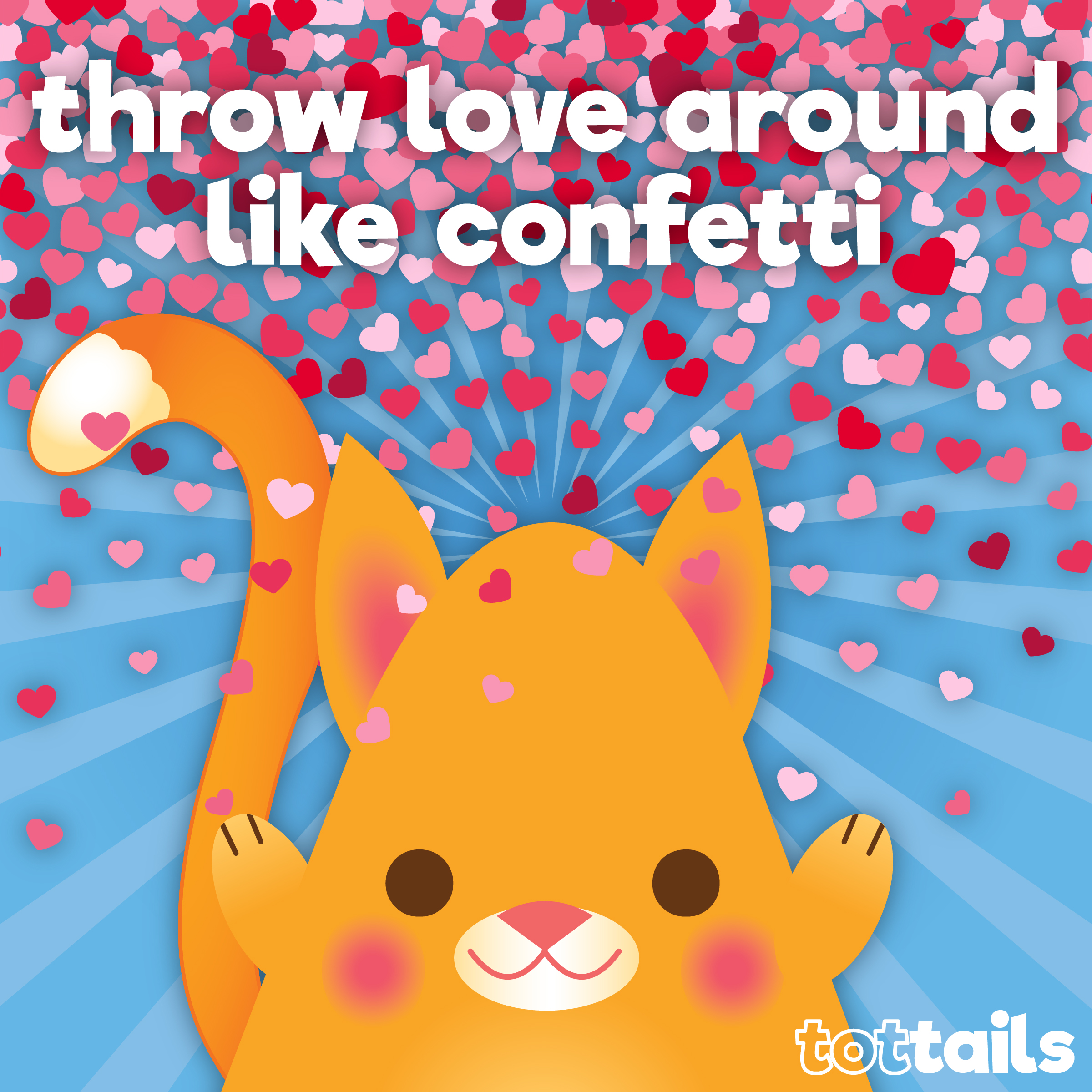 Positivity for kids - throw love around like confetti