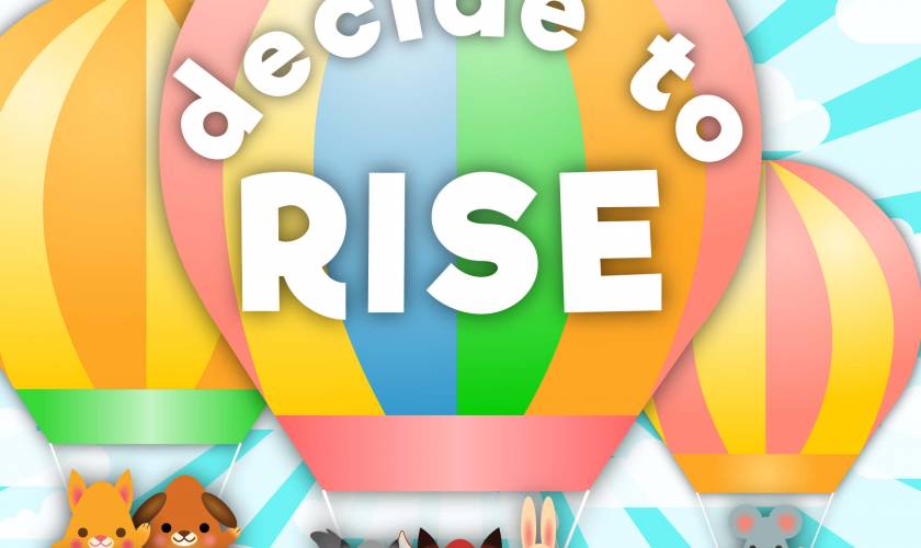 decide to RISE