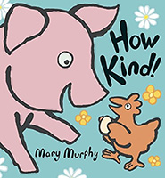 How Kind by Mary Murphy